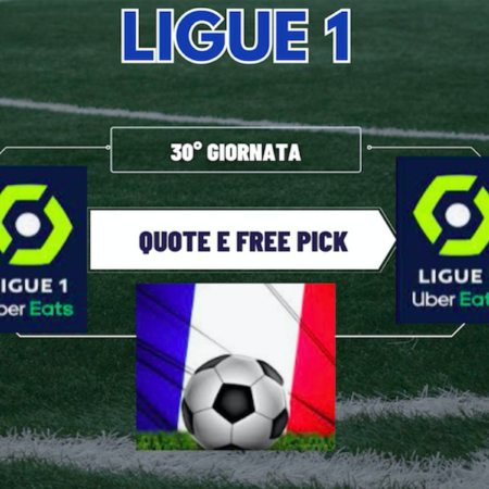 Pronostici Ligue 1: analisi 30° giornata e free pick su Brest-Monaco