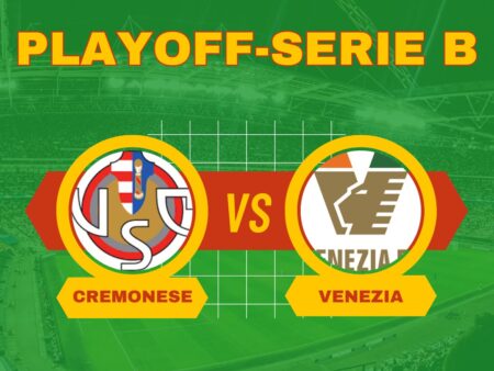 Pronostico Cremonese-Venezia, PlayOff Serie B del 30/05/2024