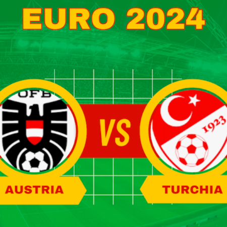 Pronostici Europei di calcio: analisi, quote e scommesse su Austria-Turchia, ottavi di finale Euro 2024