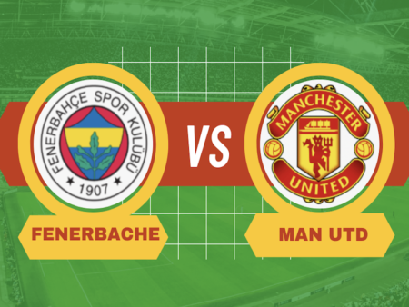 Pronostico Fenerbahce-Manchester United: formazioni, migliori quote e scommesse gratuite di Europa League