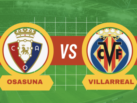 Pronostico Osasuna-Villarreal: 14° giornata di Liga spagnola del 24 novembre 2024