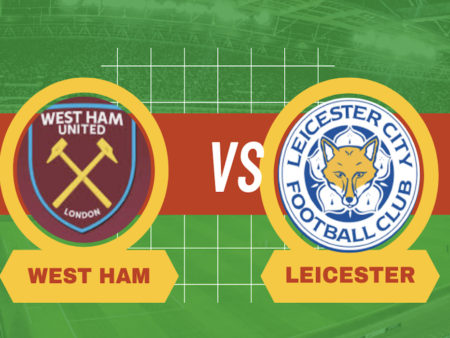 Pronostico West Ham-Leicester: probabili formazioni, quote e scommesse 27° giornata Premier League