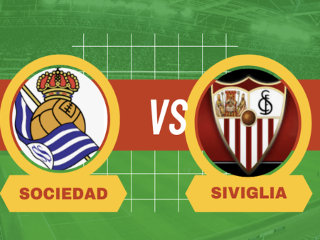 Pronostici Liga 27° giornata: probabili formazioni, quote e scommesse su Real Sociedad-Siviglia